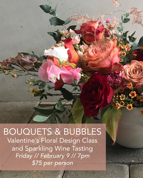 Bouquets & Bubbles Valentine's Floral Design Class & Sparkling Wine Tasting